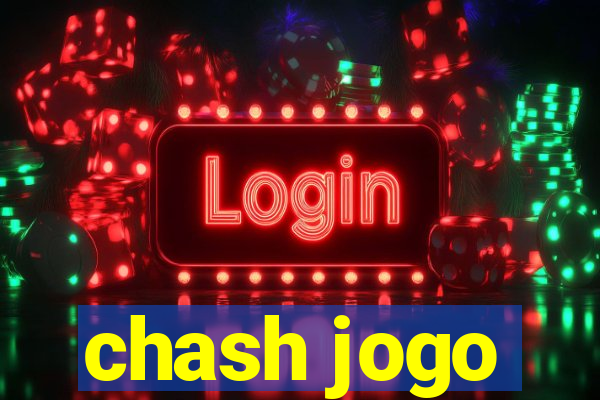 chash jogo